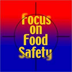 Focus on Food Safety.