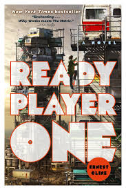 Ready Player One, by Ernest Cline