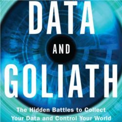Schneier's Data and Goliath