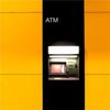 A Brief History of the Atm