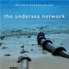 ­ndersea Cables Transport 99 Percent of International Data
