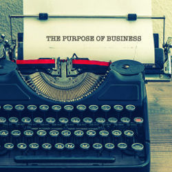 The Purpose of Business, illustrative photo