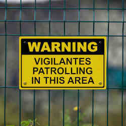 Warning users of vigilantes.