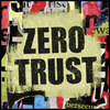 The Arrival of Zero Trust