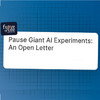 Experts and Researchers Call for Pause on 'Giant AI Experiments'